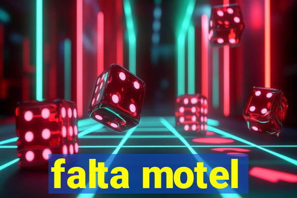 falta motel